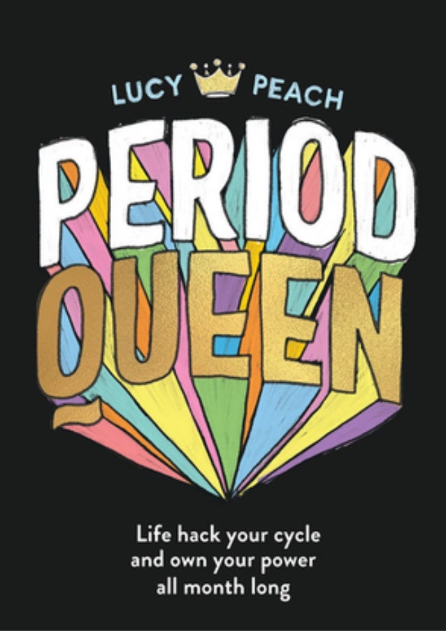 Pdf Download Period Queen Life Hack Your Cycle To Own Your Power A Pdf Download Period Queen Life Hack Your Cycle To Own Your Power A