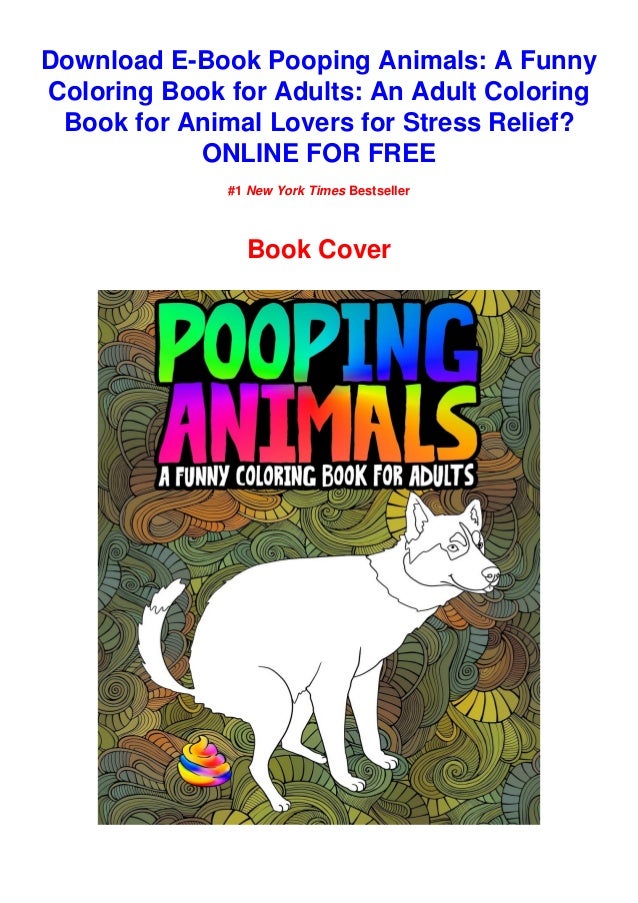 Download Pdf Download Pooping Animals A Funny Coloring Book For Adults An