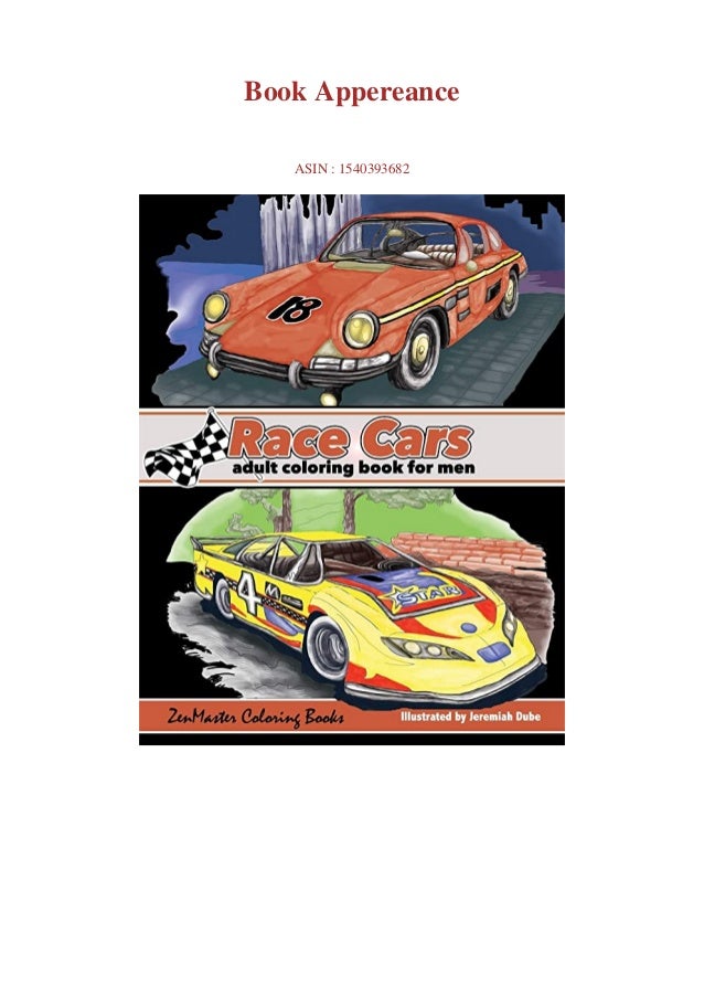 Download Pdf Download Race Cars Adult Coloring Book For Men Men S Coloring B