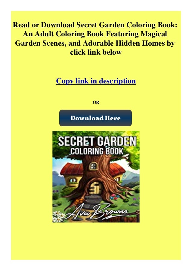 Download Pdf Download Secret Garden Coloring Book An Adult Coloring Book Featu
