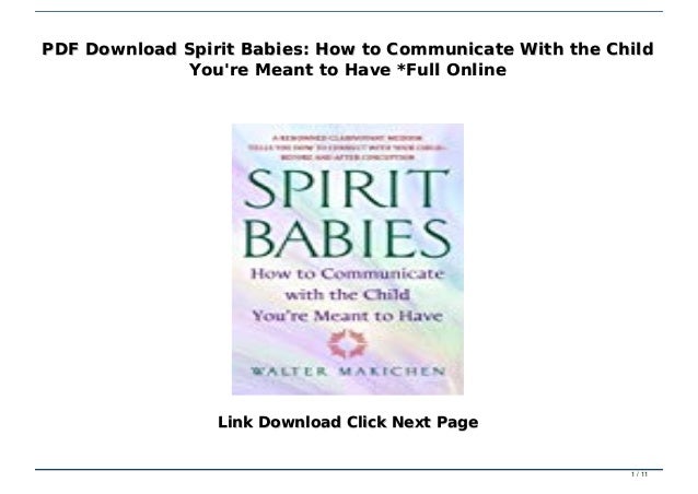 spirit babies walter makichen