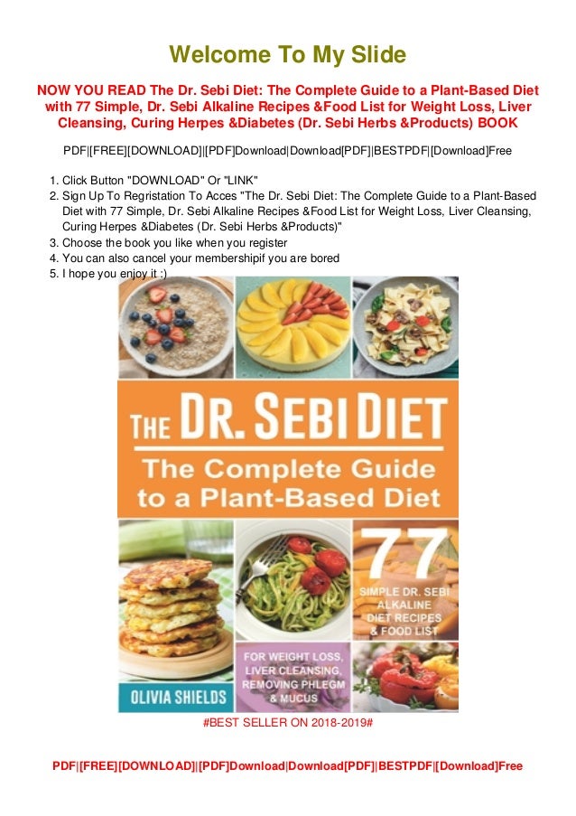 Pdf Download The Dr Sebi Diet The Complete Guide To A Plant Based Pdf Download The Dr Sebi Diet The Complete Guide To A Plant Based