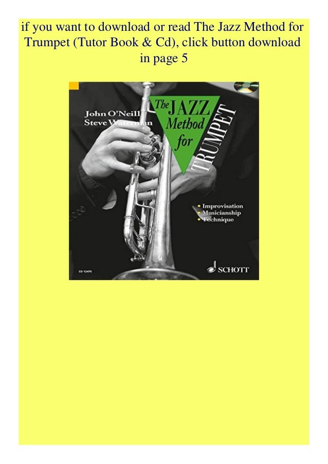 Pdf Download The Jazz Method For Trumpet Tutor Book Cd Read Onli