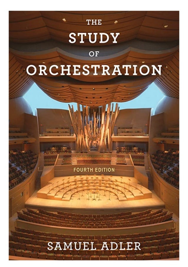 Pdf Download The Study Of Orchestration Fourth Edition Free Acces