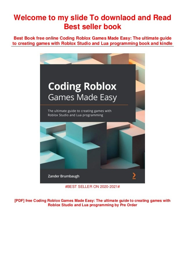 Pdf Downloads Coding Roblox Games Made Easy The Ultimate Guide To - creating games in roblox book