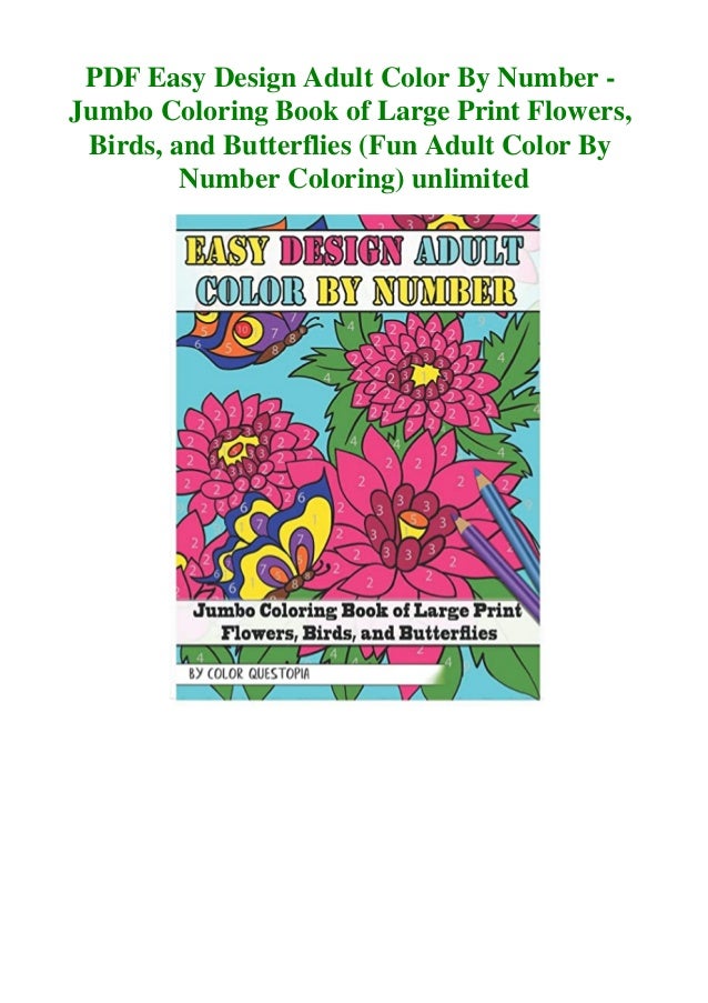 Pdf Easy Design Adult Color By Number Jumbo Coloring Book Of Large Print the pdf to use the worksheet. pdf easy design adult color by number