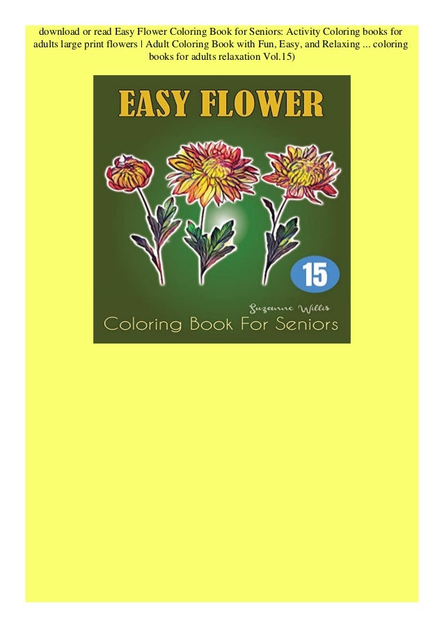 Download Pdf Easy Flower Coloring Book For Seniors Activity Coloring Books F