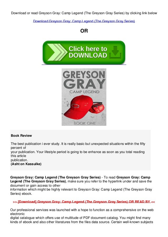 Pdf Ebook Greyson Gray Camp Legend The Greyson Gray Series R A R