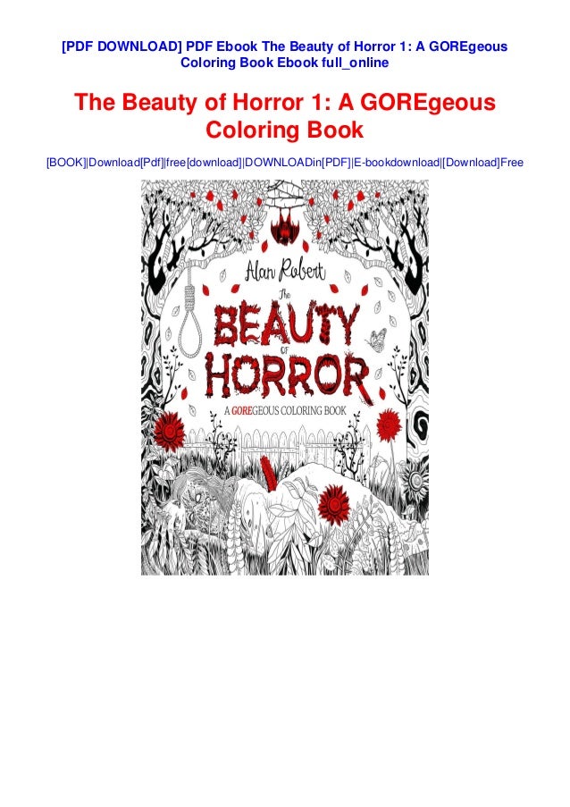 Download Pdf Ebook The Beauty Of Horror 1 A Goregeous Coloring Book Ebook