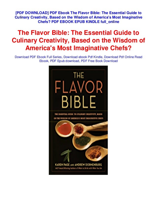 Pdf Ebook The Flavor Bible The Essential Guide To Culinary Creativ