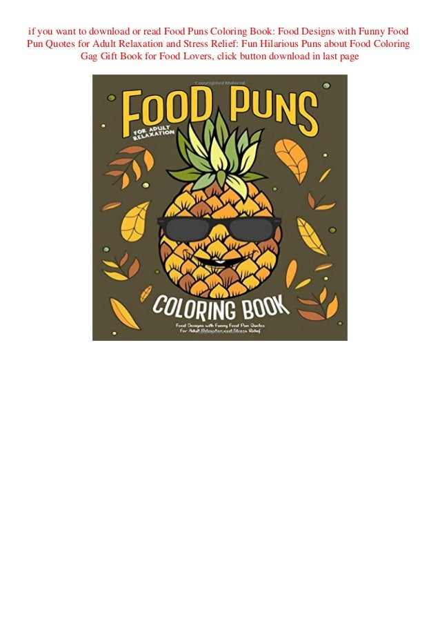 Pdf Food Puns Coloring Book Food Designs With Funny Food Pun Quotes