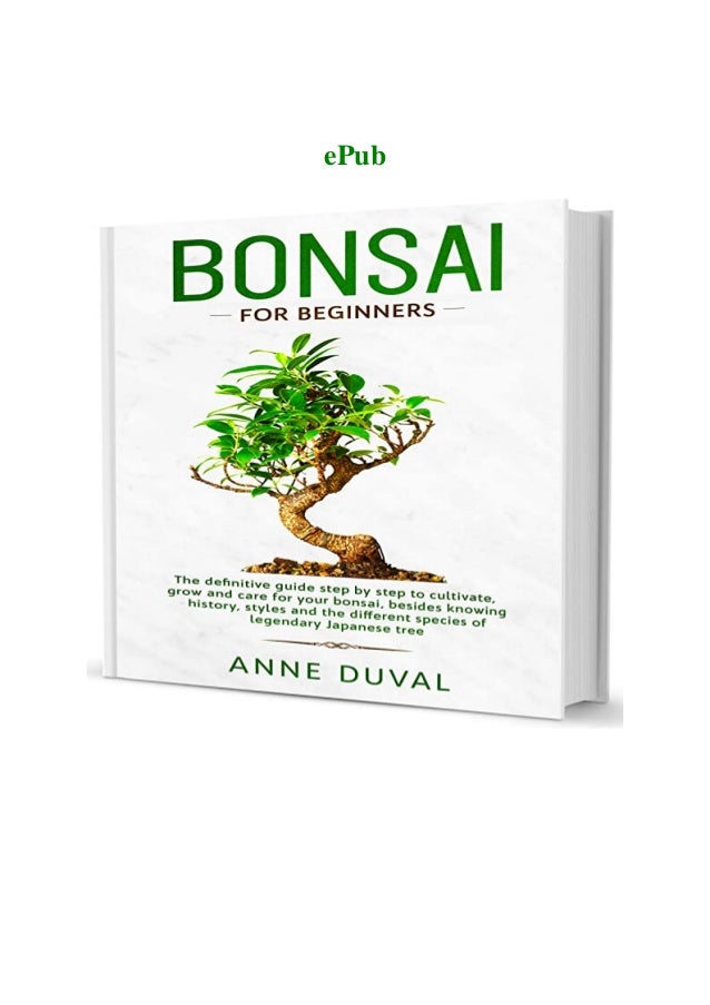 PDF FREE DOWNLOAD Bonsai for Beginners A Complete Bonsai Guide for Be… PDF FREE DOWNLOAD Bonsai for Beginners A Complete Bonsai Guide for Be…