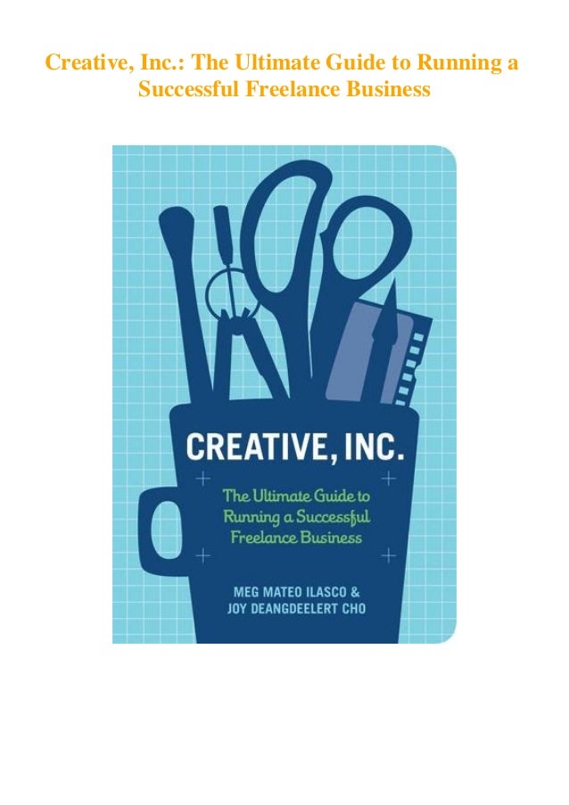 Pdf Free Download Creative Inc The Ultimate Guide To Running A Succ