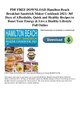 Pdf Free Download Hamilton Beach Breakfast Sandwich Maker Cookbook 20