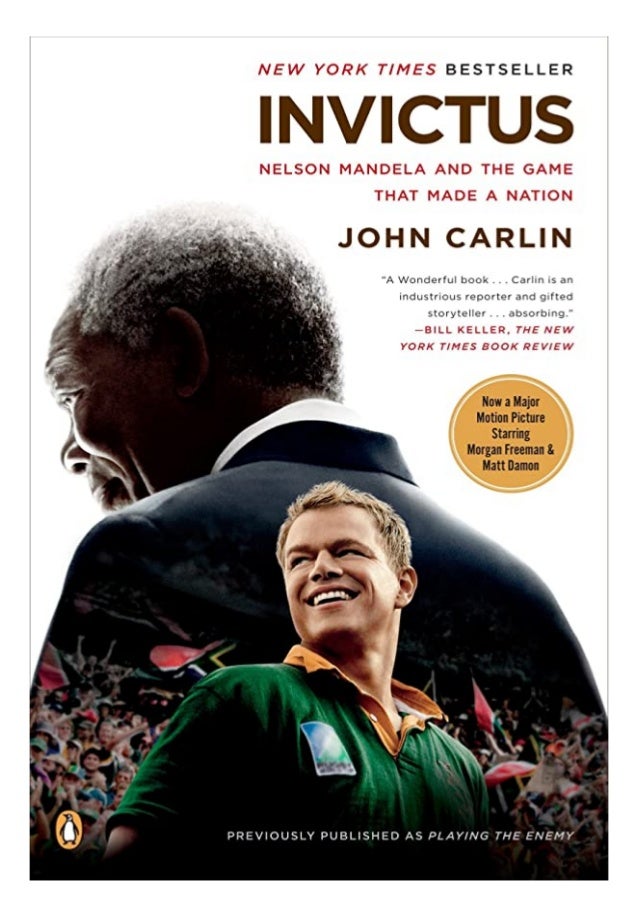 Pdf Free Download Invictus Nelson Mandela And The Game That Made A Na Pdf Free Download Invictus Nelson Mandela And The Game That Made A Na