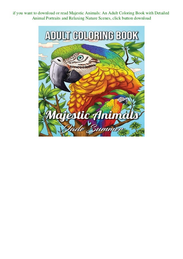 Download Pdf Free Download Majestic Animals An Adult Coloring Book With Detail