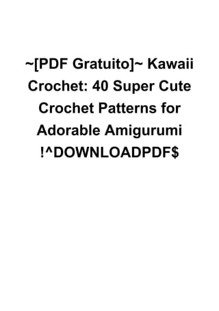 Kawaii Crochet Kit|Other Format