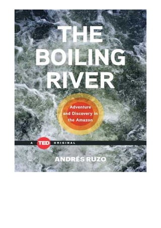 ~[PDF Gratuito]~ The Boiling River: Adventure and Discovery in the ...