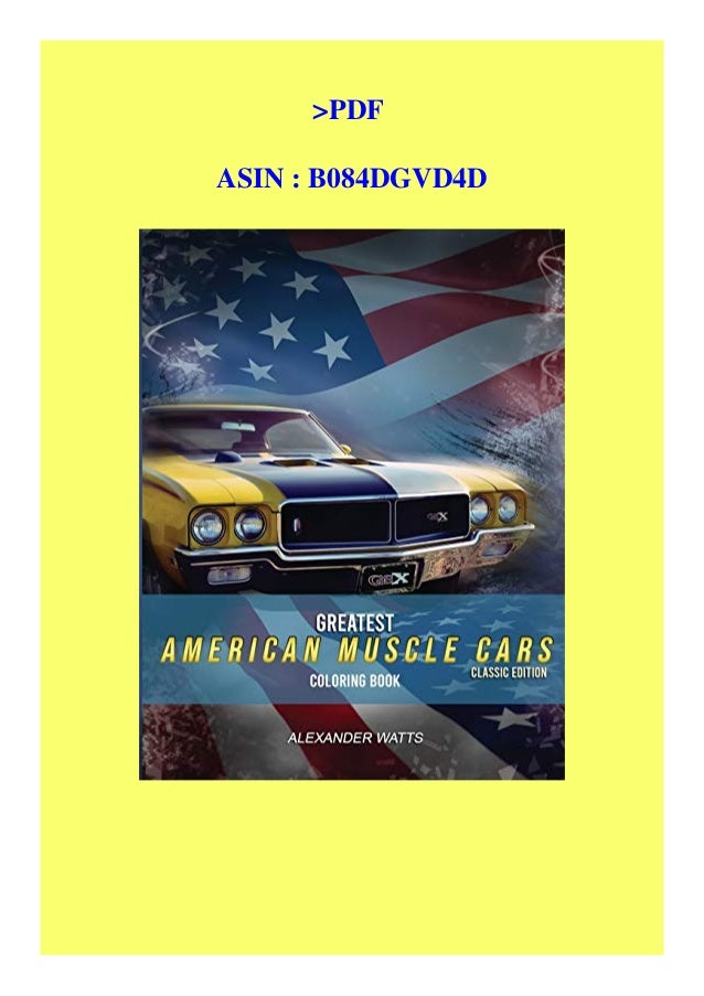 Pdf Greatest American Muscle Car Coloring Book Classic Edition Musc