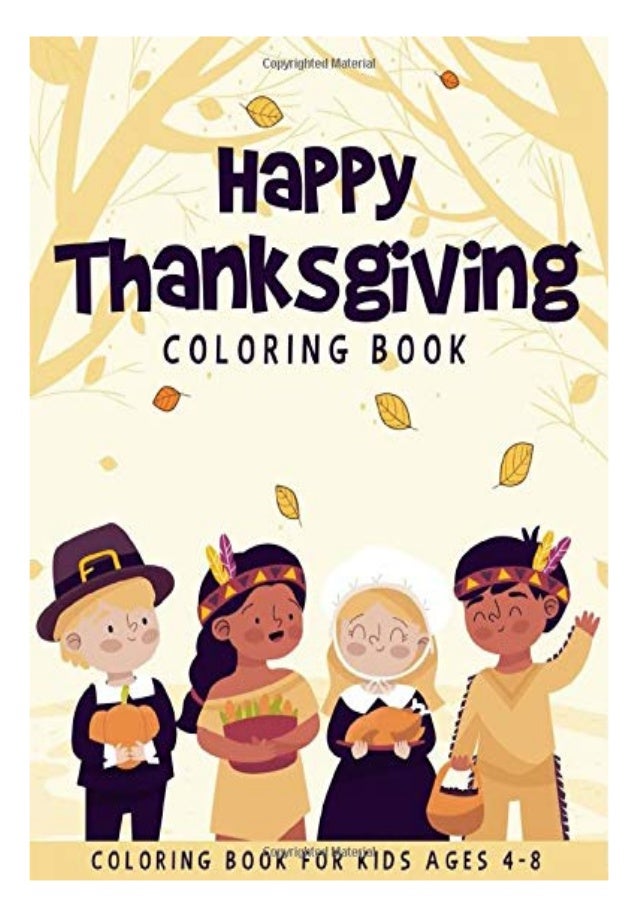 Pdf Happy Thanksgiving Coloring Book For Kids Ages 4 8 A Collection O