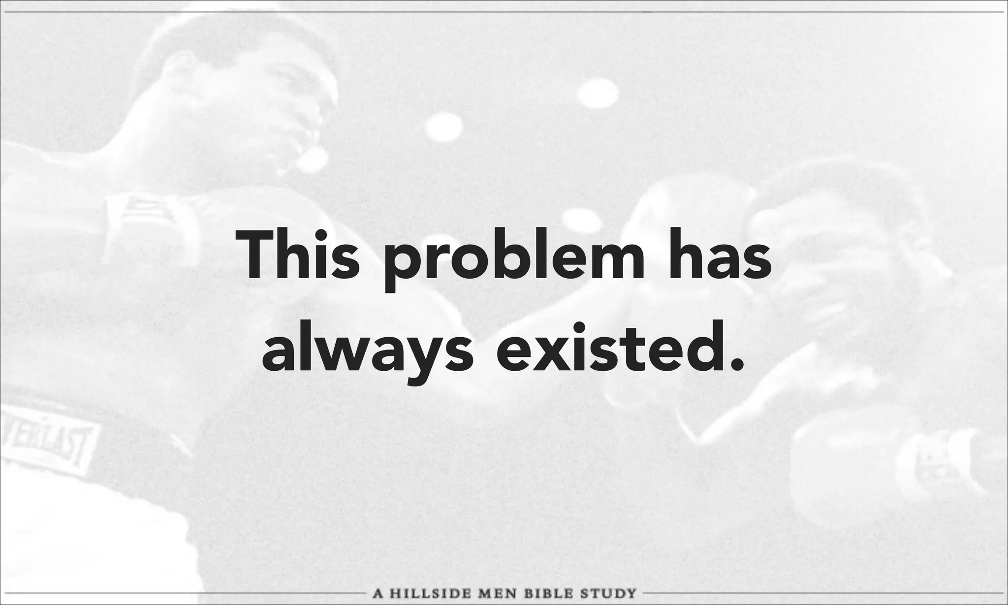 This problem has
always existed.

 