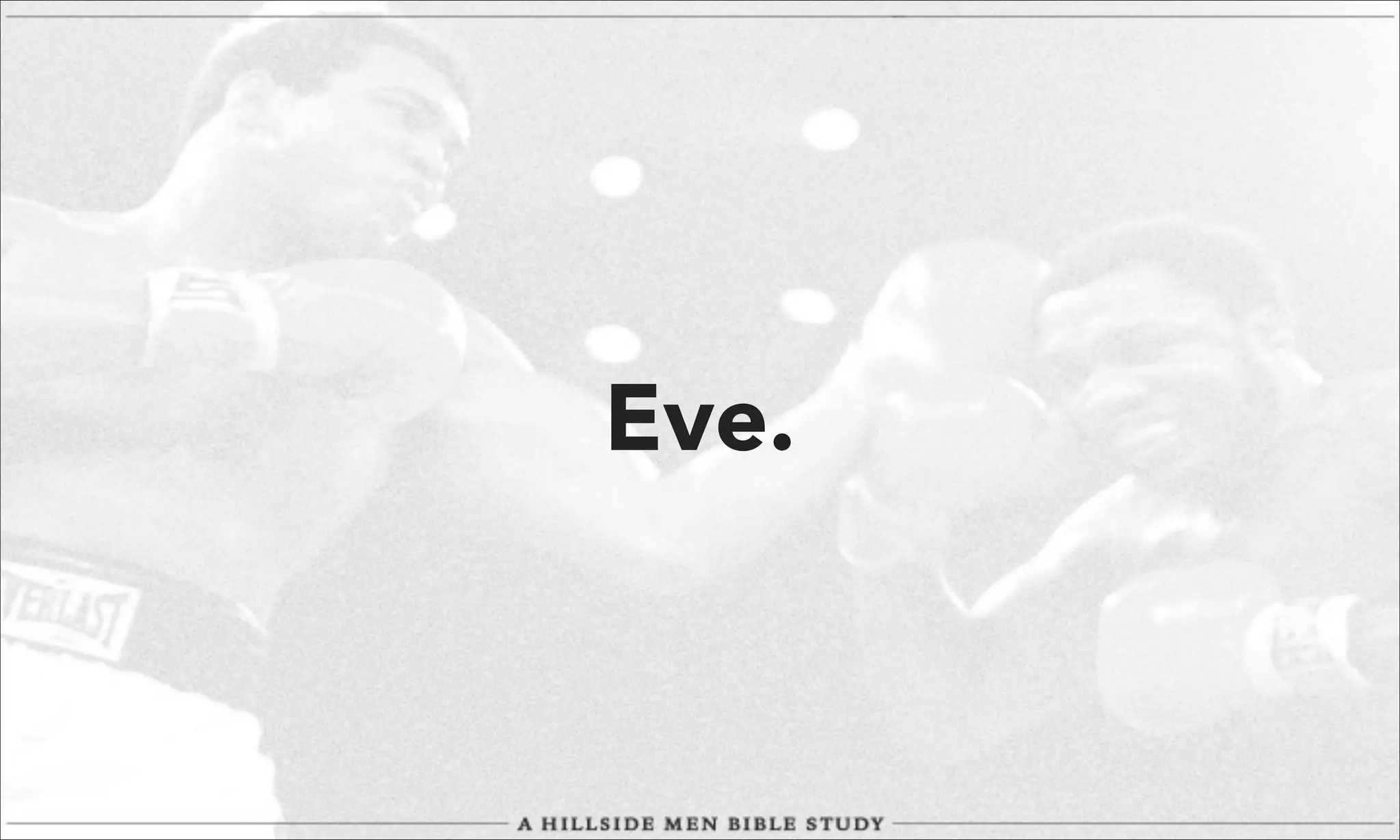 Eve.

 