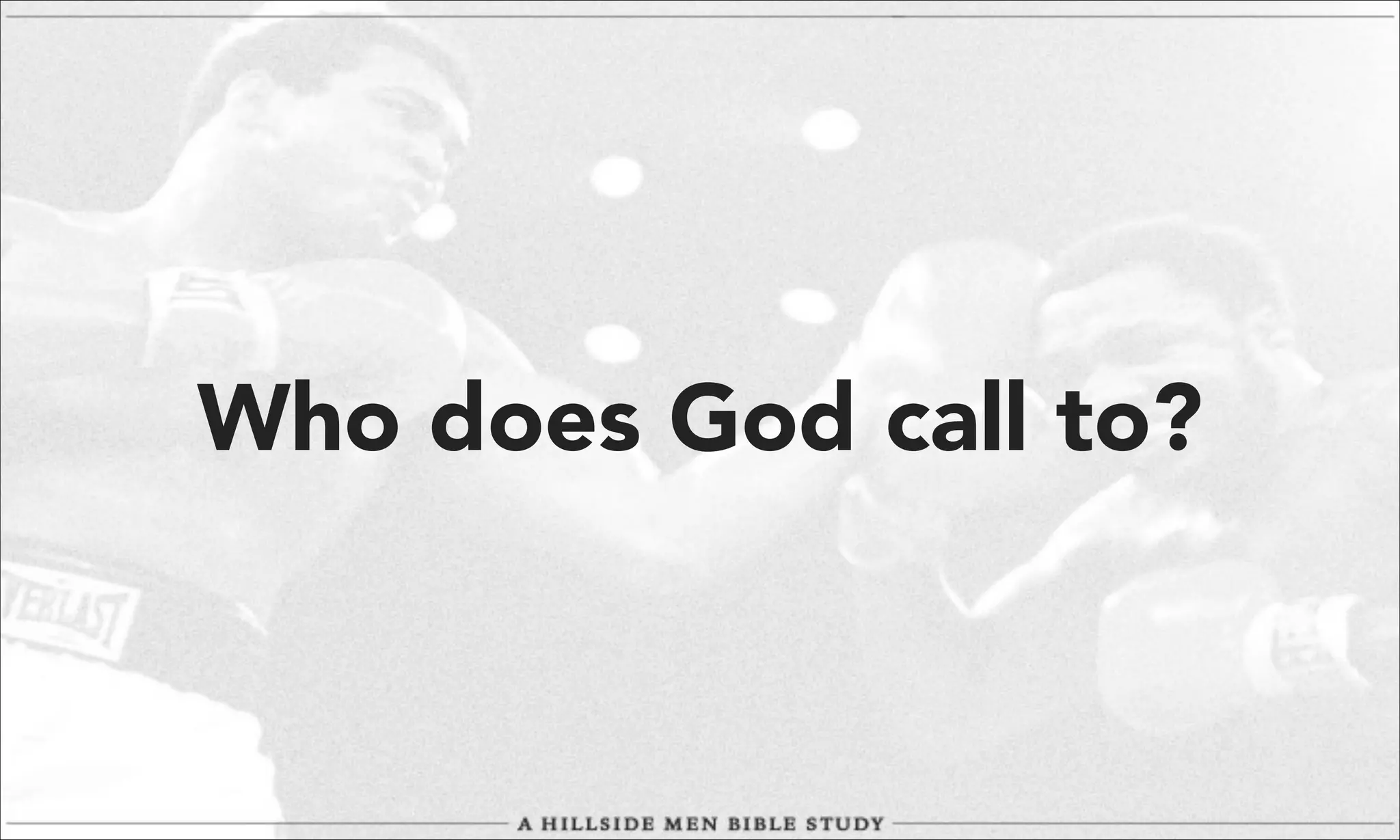 Who does God call to?

 