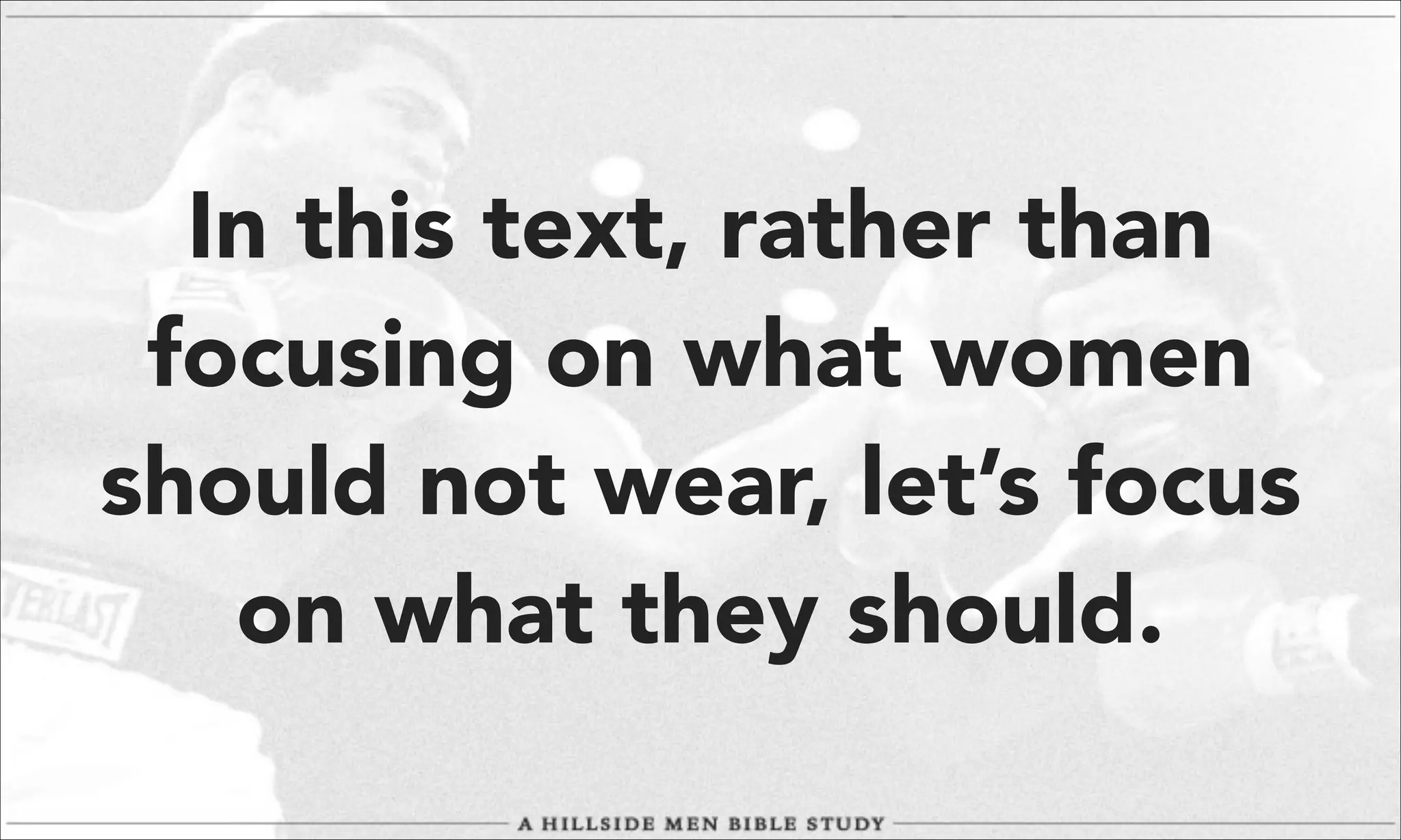 In this text, rather than
focusing on what women
should not wear, let’s focus
on what they should.

 
