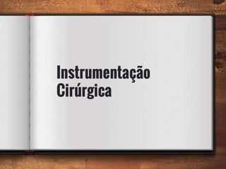 pdf-instrumentais-cirurgicos-aula-6.pptx