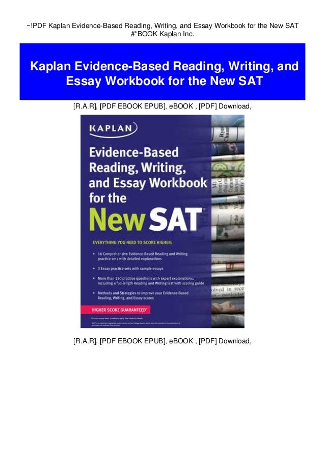 !PDF Kaplan EvidenceBased Reading, Writing, and Essay Workbook for