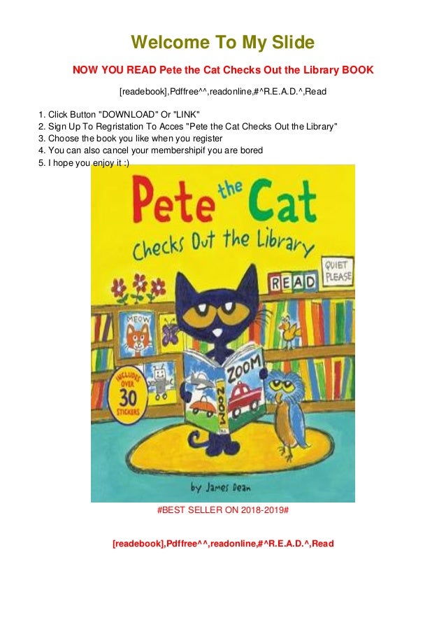 Pete the cat checks out the library pdf free downloading Pete the cat checks out the library pdf free downloading