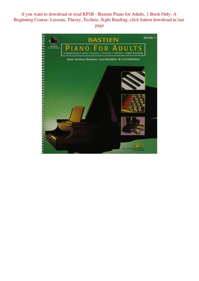 BASTIEN PIANO FOR ADULTS Book 1 Book only