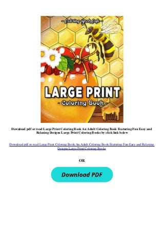 pdf large print coloring book an adult coloring book