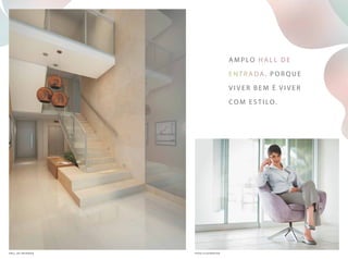 amplo h all de
entrada. porque
viver bem é viver
com estilo.
h all de entrada foto ilustrativa
 