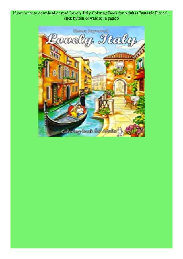 Download Pdf Lovely Italy Coloring Book For Adults Fantastic Places Kindle