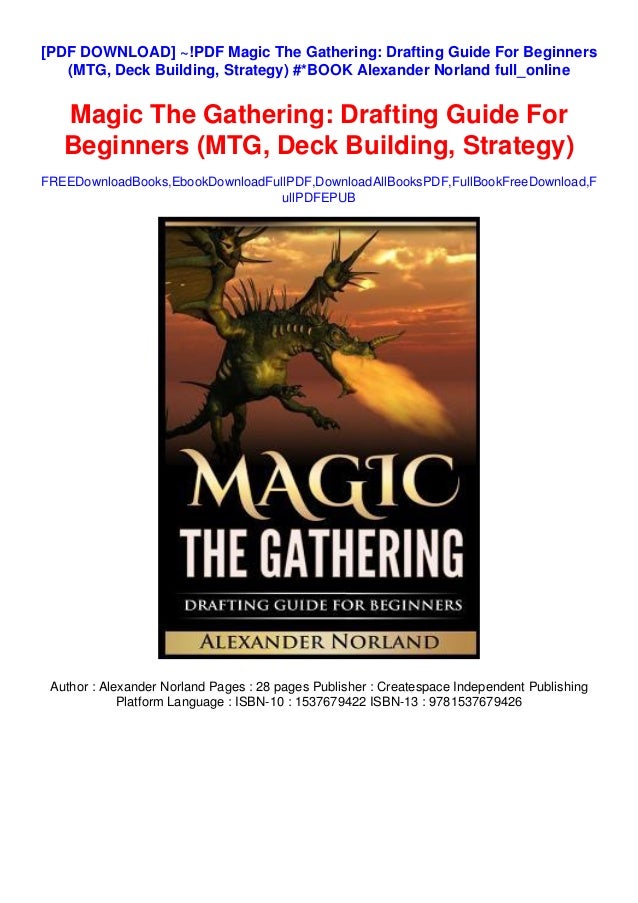 !PDF Magic The Gathering Drafting Guide For Beginners (MTG, Deck Building, Strategy) *BOOK