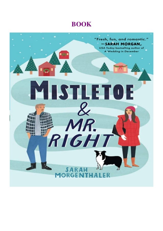 Mistletoe And Mr. Right PDF Free Download Mistletoe And Mr. Right PDF Free Download