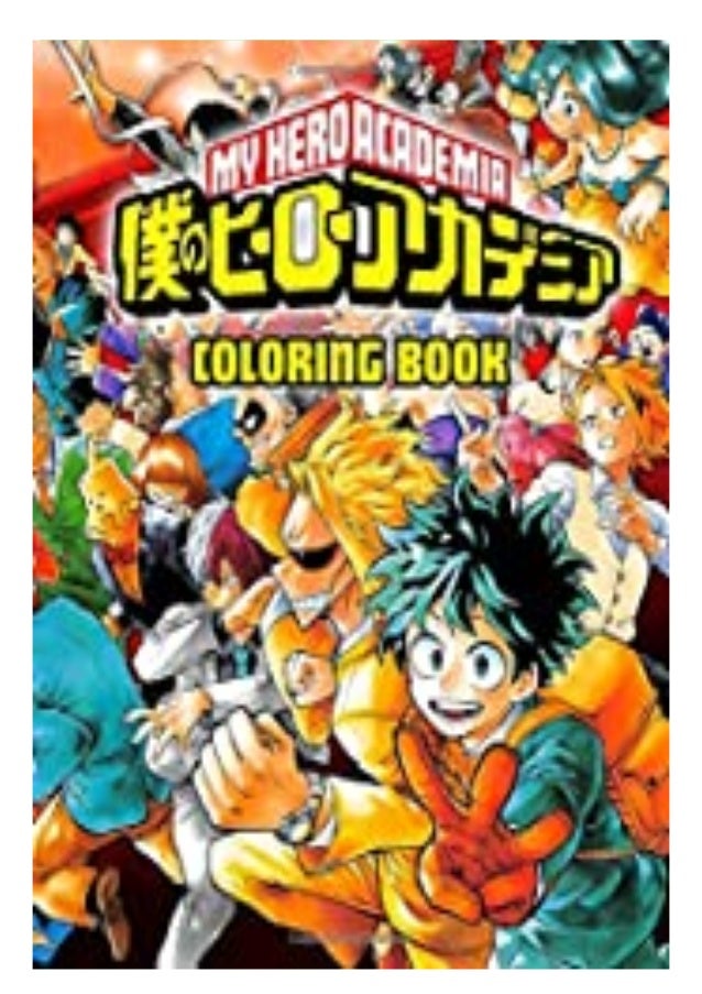 Pdf My Hero Academia Coloring Book Super Edition My Hero Academia Col
