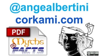 PDFs:
myths vs facts
corkami.com
@angealbertini
Hail to the king, baby!
 