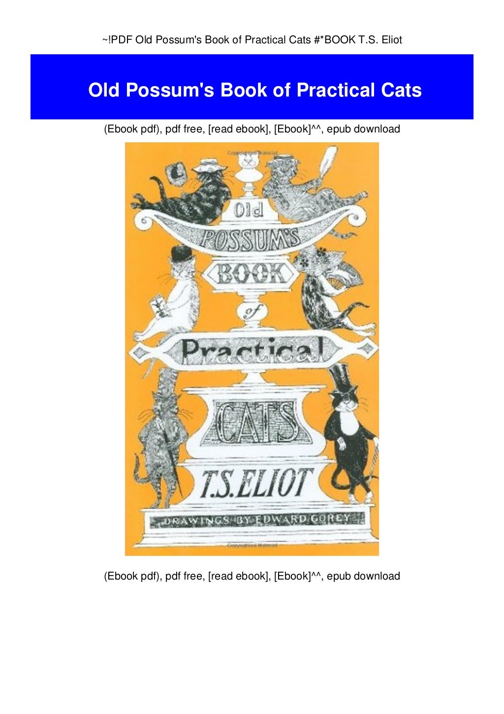 !PDF Old Possum's Book of Practical Cats *BOOK T.S. Eliot