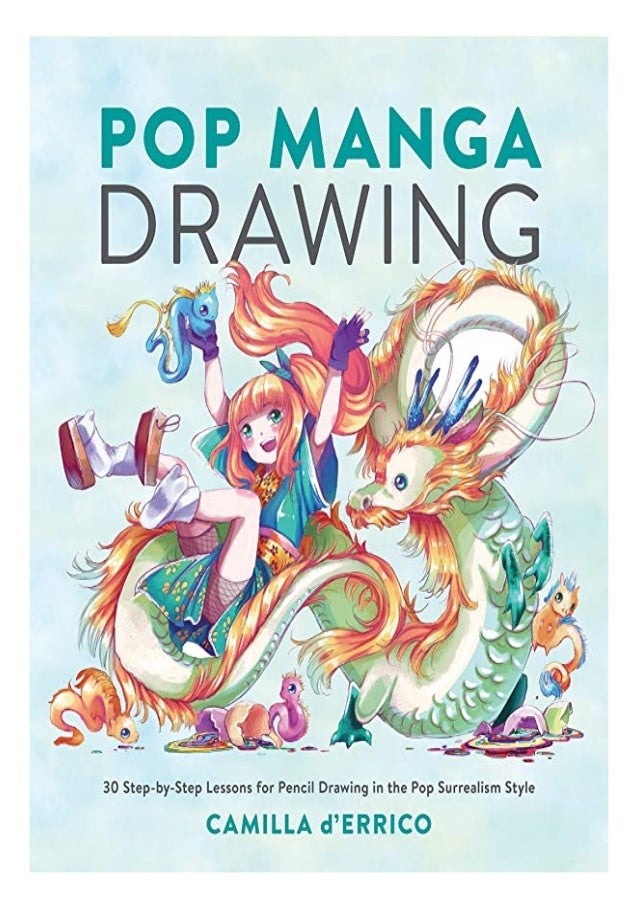 PDF Pop Manga Drawing 30 StepbyStep Lessons for Pencil Drawing in the