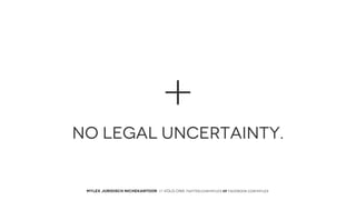 +
NO LEGAL UNCERTAINTY.

MYLEX JURIDISCH NICHEKANTOOR // VOLG ONS: twitter.com/MYLEX oF facebook.com/MYLEX

 