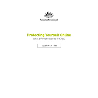 Protecting Yourself Online
What Everyone Needs to Know
SECOND EDITION
 