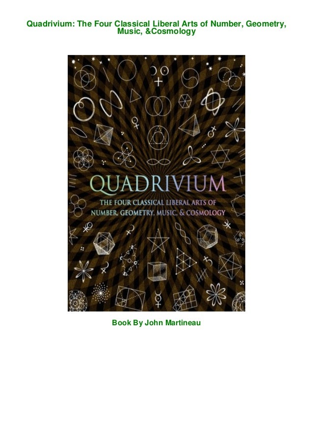 [PDF]Quadrivium: The Four Classical Liberal Arts of Number, Geometry