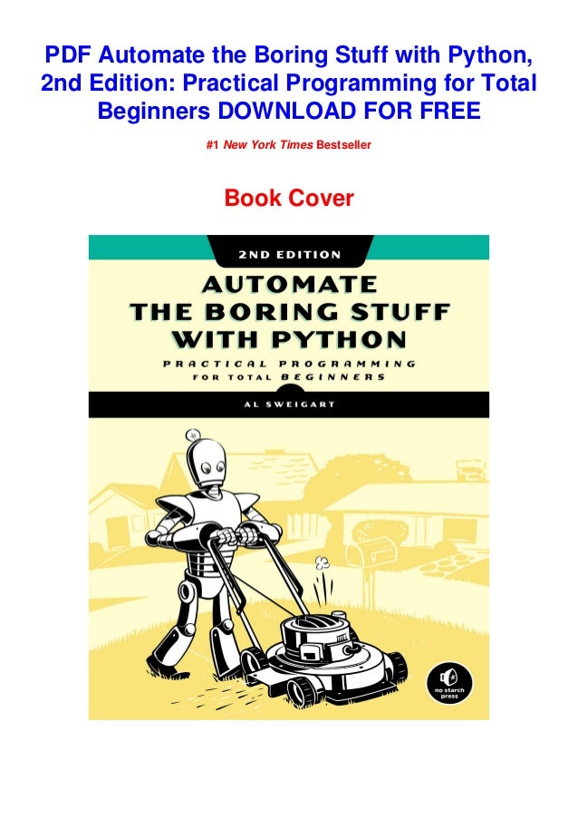 Pdf Read Automate The Boring Stuff With Python 2nd Edition Practi