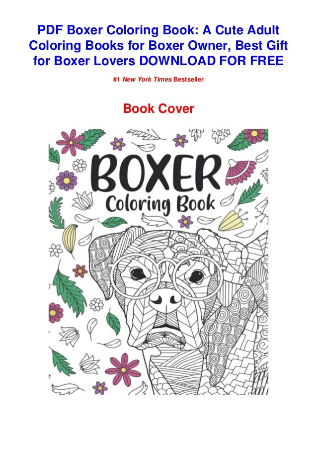 Download Pdf Read Boxer Coloring Book A Cute Adult Coloring Books For Boxer