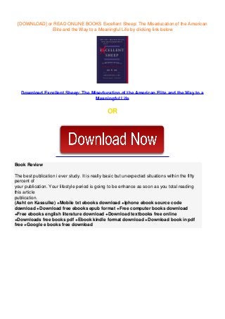 Pdf Read Excellent Sheep The Miseducation Of The American Elite And