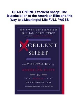 Pdf Read Excellent Sheep The Miseducation Of The American Elite And