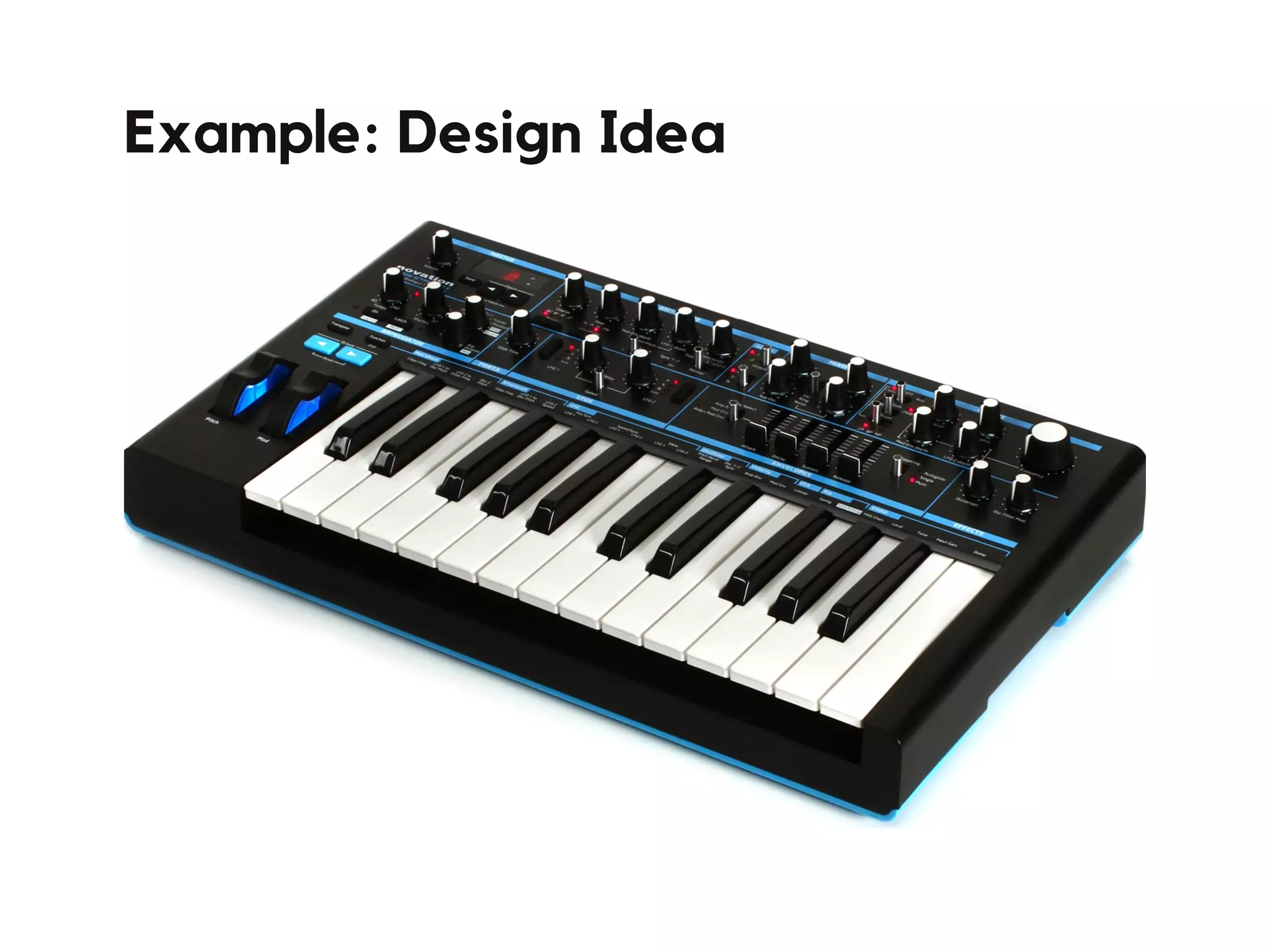 Example: Design Idea
 