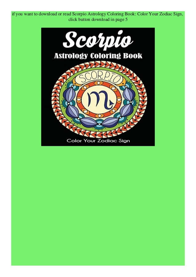 Pdf Scorpio Astrology Coloring Book Color Your Zodiac Sign Kindle Pdf Scorpio Astrology Coloring Book Color Your Zodiac Sign Kindle